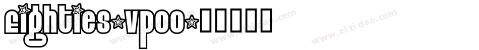 Eighties-vpOO字体转换