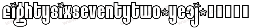 Eightysixseventytwo-Ye3j字体转换
