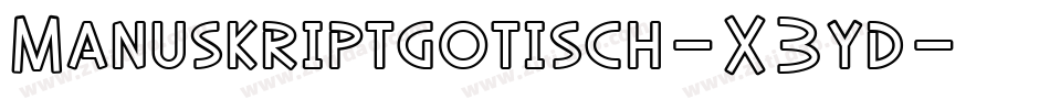 Manuskriptgotisch-X3yd字体转换