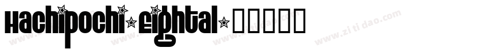 Hachipochi-EightAl字体转换