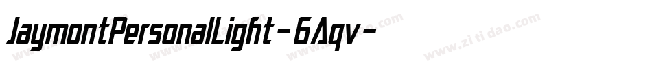 JaymontPersonalLight-6Aqv字体转换