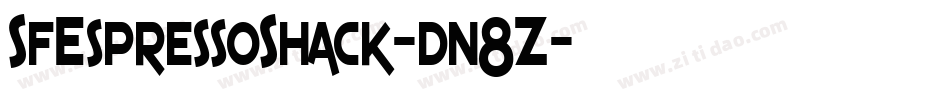 SfEspressoShack-dn8Z字体转换 SfEspressoShack-dn8Z字体转换