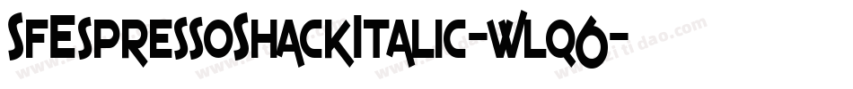 SfEspressoShackItalic-wlq6字体转换