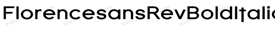 FlorencesansRevBoldItalic-yAZ字体转换