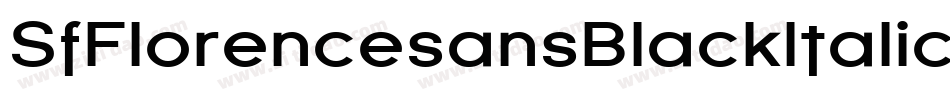 SfFlorencesansBlackItalic-vvL7字体转换 SfFlorencesansBlackItalic-vvL7字体转换