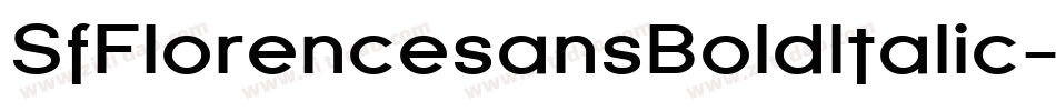 SfFlorencesansBoldItalic-e2l6字体转换 SfFlorencesansBoldItalic-e2l6字体转换