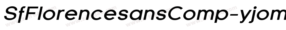 SfFlorencesansComp-yjom字体转换 SfFlorencesansComp-yjom字体转换