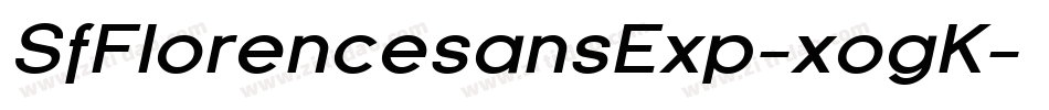 SfFlorencesansExp-xogK字体转换