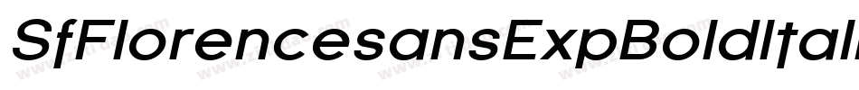 SfFlorencesansExpBoldItalic-GKWq字体转换