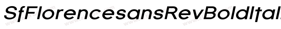 SfFlorencesansRevBoldItalic-D0xW字体转换 SfFlorencesansRevBoldItalic-D0xW字体转换