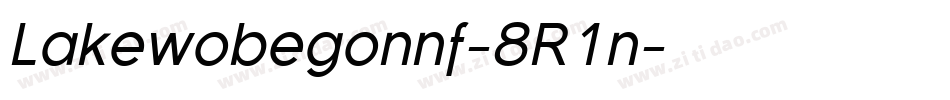 Lakewobegonnf-8R1n字体转换