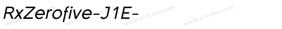 RxZerofive-J1E字体转换 RxZerofive-J1E字体转换