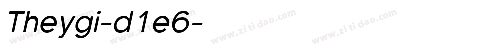 Theygi-d1e6字体转换
