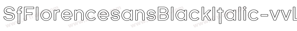 SfFlorencesansBlackItalic-vvL7字体转换 SfFlorencesansBlackItalic-vvL7字体转换