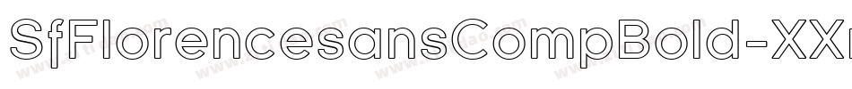 SfFlorencesansCompBold-XXmj字体转换 SfFlorencesansCompBold-XXmj字体转换