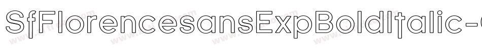 SfFlorencesansExpBoldItalic-GKWq字体转换