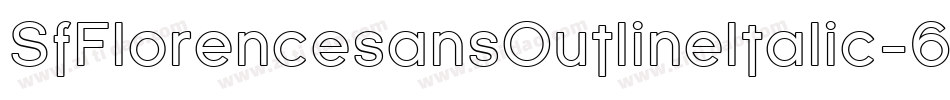 SfFlorencesansOutlineItalic-6arg字体转换 SfFlorencesansOutlineItalic-6arg字体转换