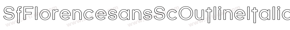 SfFlorencesansScOutlineItalic-ox2a字体转换 SfFlorencesansScOutlineItalic-ox2a字体转换