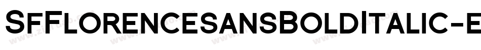 SfFlorencesansBoldItalic-e2l6字体转换 SfFlorencesansBoldItalic-e2l6字体转换