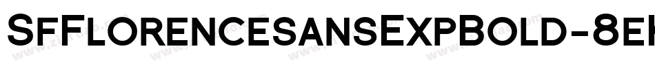 SfFlorencesansExpBold-8eK2字体转换