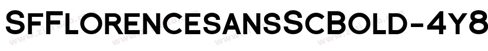 SfFlorencesansScBold-4y8x字体转换 SfFlorencesansScBold-4y8x字体转换