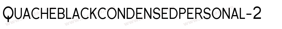 Quacheblackcondensedpersonal-2OWRl字体转换