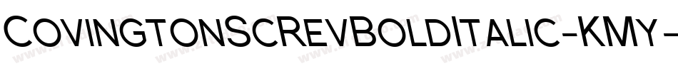 CovingtonScRevBoldItalic-KMy字体转换