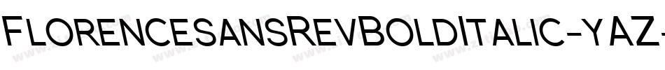 FlorencesansRevBoldItalic-yAZ字体转换