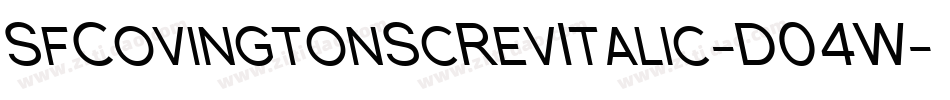 SfCovingtonScRevItalic-D04W字体转换