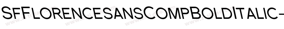 SfFlorencesansCompBoldItalic-Jaxa字体转换 SfFlorencesansCompBoldItalic-Jaxa字体转换