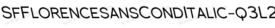 SfFlorencesansCondItalic-q3L2字体转换 SfFlorencesansCondItalic-q3L2字体转换