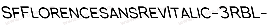 SfFlorencesansRevItalic-3RBL字体转换