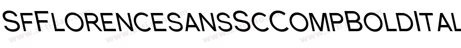 SfFlorencesansScCompBoldItalic-LA1D字体转换