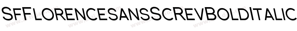 SfFlorencesansScRevBoldItalic-ZJPm字体转换 SfFlorencesansScRevBoldItalic-ZJPm字体转换