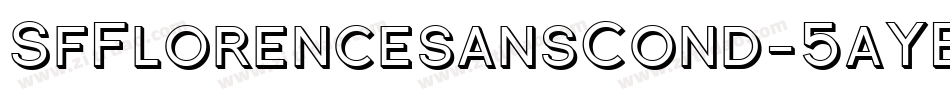 SfFlorencesansCond-5aYB字体转换 SfFlorencesansCond-5aYB字体转换