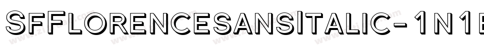 SfFlorencesansItalic-1n1e字体转换 SfFlorencesansItalic-1n1e字体转换