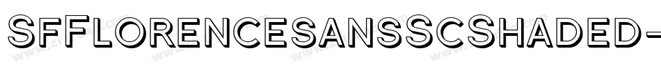 SfFlorencesansScShaded-9o2y字体转换