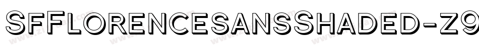 SfFlorencesansShaded-z940字体转换 SfFlorencesansShaded-z940字体转换