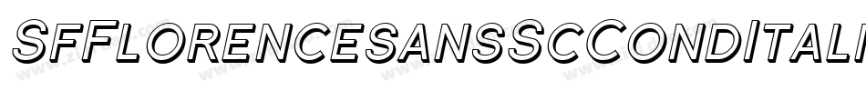 SfFlorencesansScCondItalic-YXda字体转换 SfFlorencesansScCondItalic-YXda字体转换