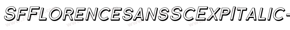 SfFlorencesansScExpItalic-VqAz字体转换 SfFlorencesansScExpItalic-VqAz字体转换