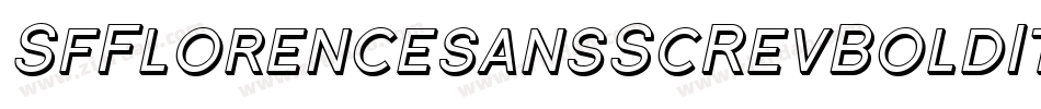 SfFlorencesansScRevBoldItalic-ZJPm字体转换 SfFlorencesansScRevBoldItalic-ZJPm字体转换