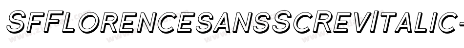 SfFlorencesansScRevItalic-MpRw字体转换 SfFlorencesansScRevItalic-MpRw字体转换