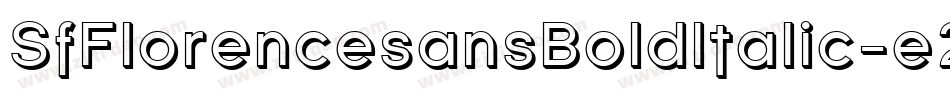 SfFlorencesansBoldItalic-e2l6字体转换 SfFlorencesansBoldItalic-e2l6字体转换