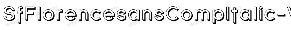 SfFlorencesansCompItalic-Vqwz字体转换 SfFlorencesansCompItalic-Vqwz字体转换