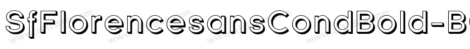 SfFlorencesansCondBold-BGg3字体转换 SfFlorencesansCondBold-BGg3字体转换
