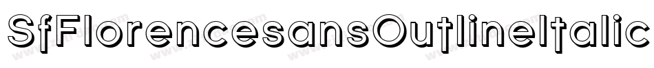 SfFlorencesansOutlineItalic-6arg字体转换 SfFlorencesansOutlineItalic-6arg字体转换