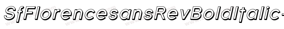 SfFlorencesansRevBoldItalic-D0xW字体转换 SfFlorencesansRevBoldItalic-D0xW字体转换