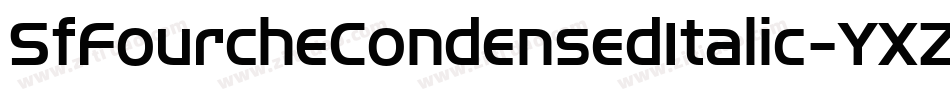 SfFourcheCondensedItalic-YXZL字体转换
