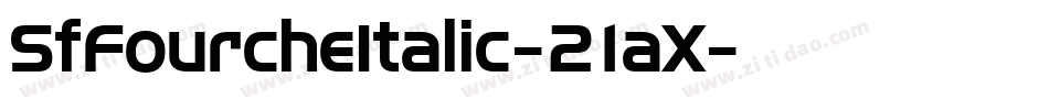 SfFourcheItalic-21aX字体转换