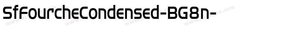 SfFourcheCondensed-BG8n字体转换